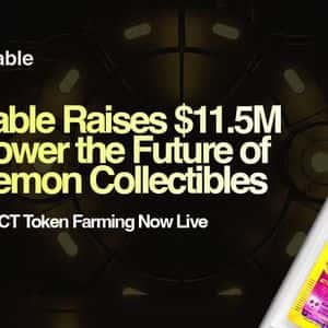 Fanable Gets $11.5M to Power the Future of Pokémon & Collectibles; $COLLECT Token Farming Goes Live Now