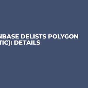 Coinbase Delists Polygon (MATIC): Details