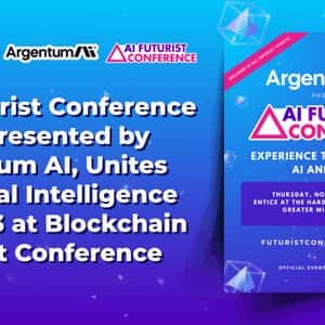 AI Futurist Conference 2025, Presented by Argentum AI, Unites Artificial Intelligence and Web3 at Blockchain Futurist Conference