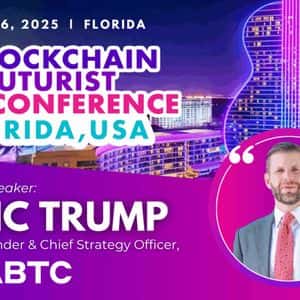 ERIC TRUMP TO SPEAK AT BLOCKCHAIN FUTURIST CONFERENCE FLORIDA 2025