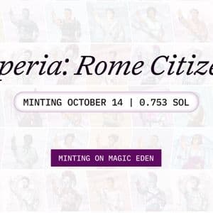 Rome Launches Its Genesis NFT Collection “Imperia” on Magic Eden Launchpad