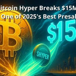 Bitcoin Hyper Presale Hits $15M, Tipped as One of 2025’s Best Altcoins