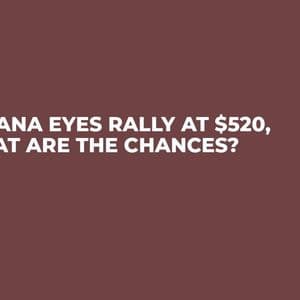 Solana Eyes Rally at $520, What Are the Chances?