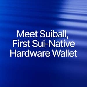 Citadel Launches SuiBall, the First Sui-Native Hardware Wallet