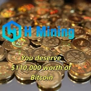 Embrace your first Bitcoin, start with H Mining