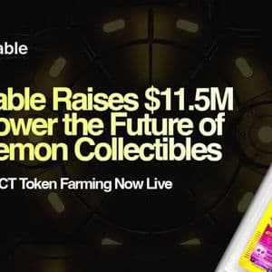 Fanable Gets $11.5M to Power the Future of Pokémon & Collectibles; $COLLECT Token Farming Goes Live Now