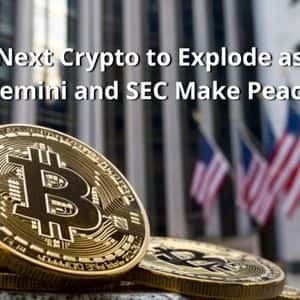 Gemini and SEC Settlement Sparks Buzz Around the Next Crypto to Explode