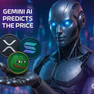 Google’s Gemini AI Predicts the Price of XRP, Solana and Pepe by the End of 2025