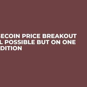 Dogecoin Price Breakout Still Possible But on One Condition
