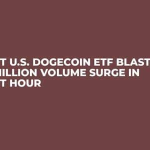 First U.S. Dogecoin ETF Blasts $6 Million Volume Surge in First Hour