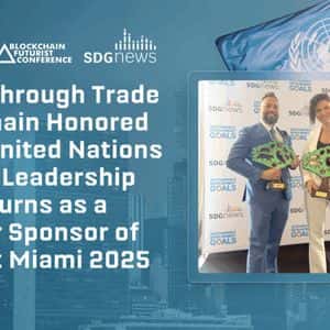 Peace Through Trade Blockchain Honored at the United Nations for SDG Leadership and Returns as Premier Sponsor of Futurist Miami 2025