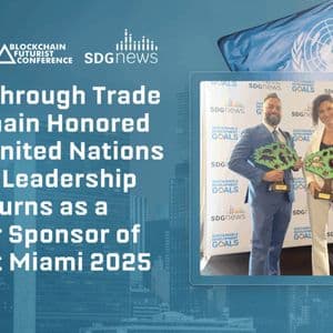 Peace Through Trade Blockchain Honored at the United Nations for SDG Leadership and Returns as Premier Sponsor of Futurist Miami 2025
